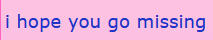 Guestbook message reading: "I hope you go missing".